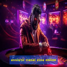 assistir canal viva online